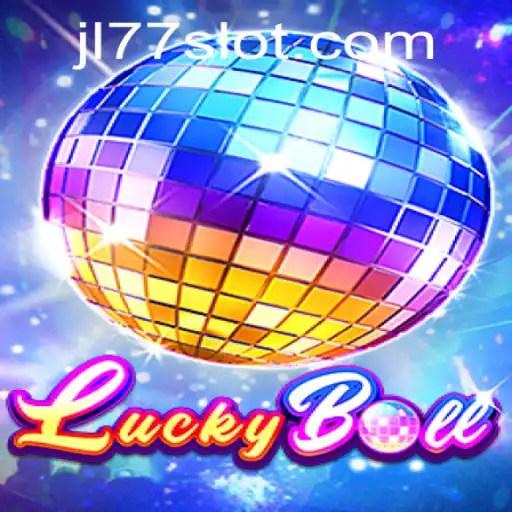 Unveiling the Thrilling World of LuckyBall and the Magic of JL77